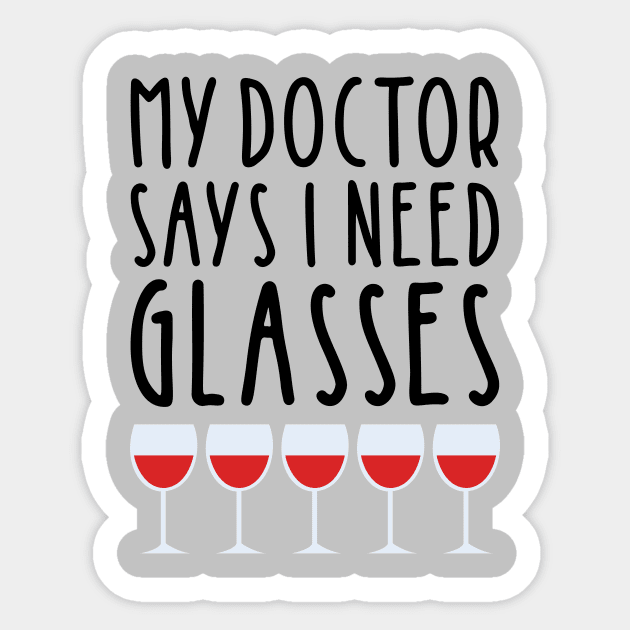 My Doctor says I need glasses Sticker by otaku_sensei6